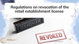 Regulations on revocation of the retail establishment license