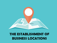 The requirements for establishing of business location
