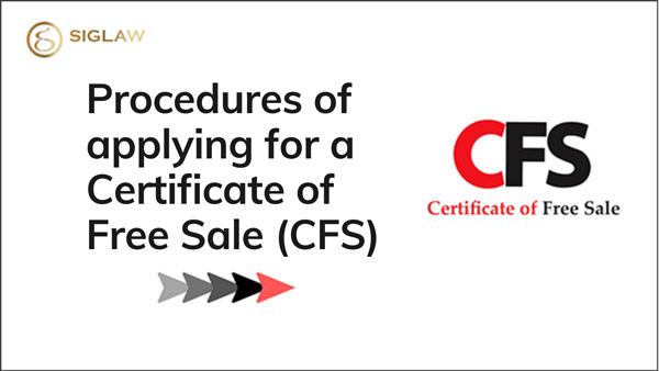 Procedures of applying for a Certificate of Free Sale (CFS)