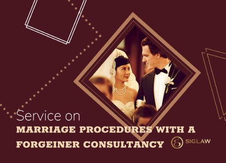 Provide consultation on marriage procedures with a foreigner consultancy